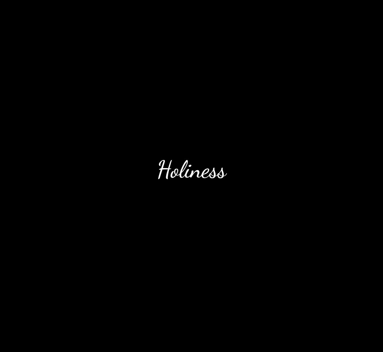 WHAT DOES HOLINESS LOOK LIKE