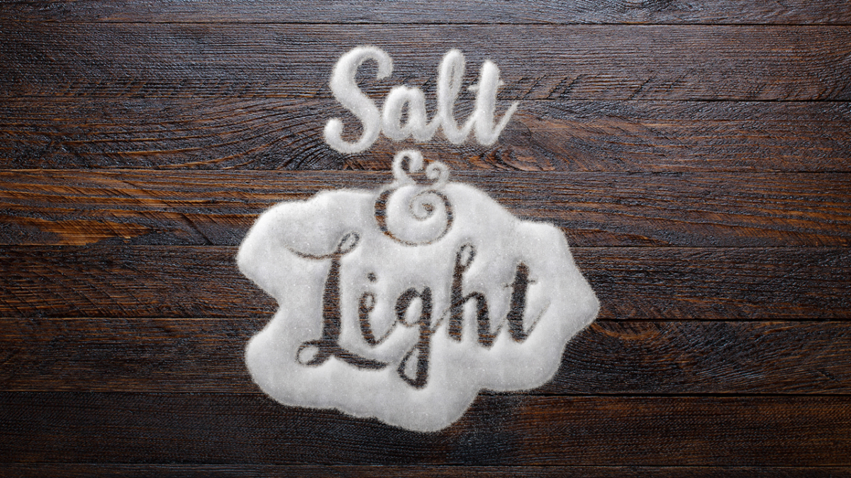 Salt and Light